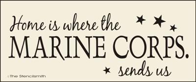 Home is where the MARINE CORPS. sends us - The Stencilsmith