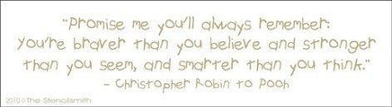 1121 - You're braver than  .... Pooh Quote - The Stencilsmith