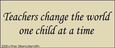 Teachers Change the World... - The Stencilsmith