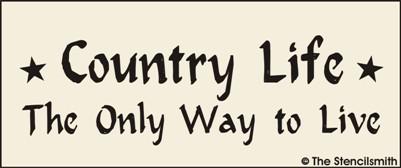 Country Life - The Only Way to Live - The Stencilsmith