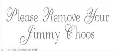 1191 - Please Remove Your Jimmy Choos - The Stencilsmith