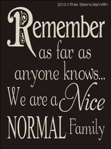 1225 - .... We're a nice normal family - The Stencilsmith