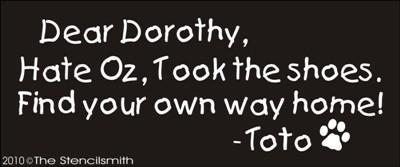 1228 - Dear Dorothy ... Hate OZ  .... - Toto - The Stencilsmith