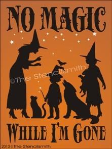 1231 - No Magic While I'm Gone - The Stencilsmith