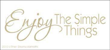 1239 - Enjoy The Simple Things - The Stencilsmith