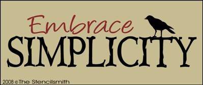 Embrace Simplicity - The Stencilsmith