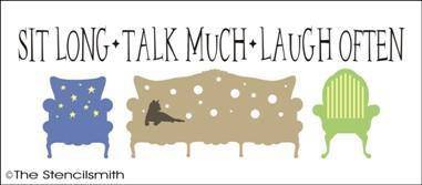 1288 - Sit Long Talk Much Laugh Often - The Stencilsmith