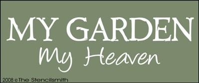 My Garden My Heaven - The Stencilsmith