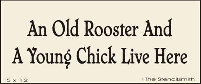 An Old Rooster and a Young Chick Live Here - The Stencilsmith
