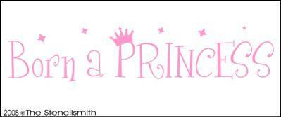 Born a Princess - The Stencilsmith