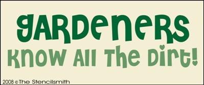 Gardeners Know All The Dirt - The Stencilsmith