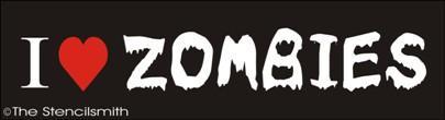 1345 - I love Zombies - The Stencilsmith