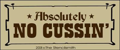Absolutely NO CUSSIN' - The Stencilsmith