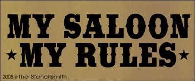 My Saloon My Rules - The Stencilsmith