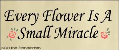 Every Flower is a Small Miracle - The Stencilsmith