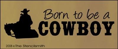 Born to be a COWBOY - The Stencilsmith