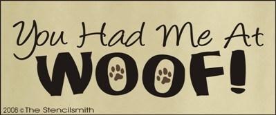 You Had Me At WOOF - The Stencilsmith