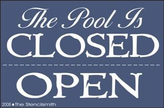 The Pool Is OPEN/ CLOSED - The Stencilsmith