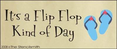 It's a Flip Flop Kind of a Day - The Stencilsmith