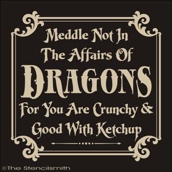 1542 - Meddle not in the affairs of Dragons - The Stencilsmith