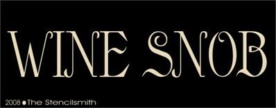 WINE SNOB - The Stencilsmith