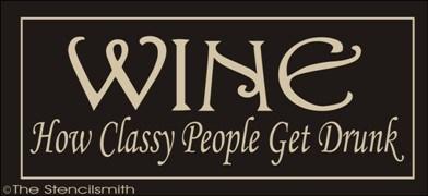 1568 - WINE how classy people get drunk - The Stencilsmith