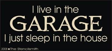 I live in the GARAGE sleep in house - The Stencilsmith