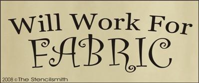 Will work for FABRIC - The Stencilsmith