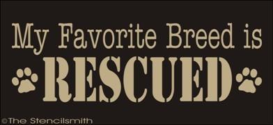 1610 - My favorite breed is RESCUED - The Stencilsmith