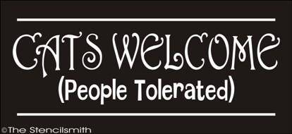 1623 - CATS WELCOME ... people tolerated - The Stencilsmith