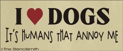 1624 - I love DOGS ... it's humans that annoy me - The Stencilsmith