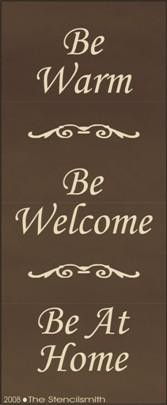 Be Warm Be Welcome Be At Home - The Stencilsmith