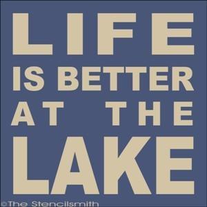1650 - Life is better at the LAKE - The Stencilsmith