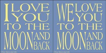 1671 - I love you to the moon and back - The Stencilsmith