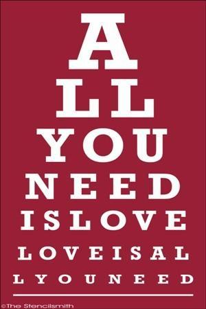 1675 - EYE CHART - Love is all you need - The Stencilsmith