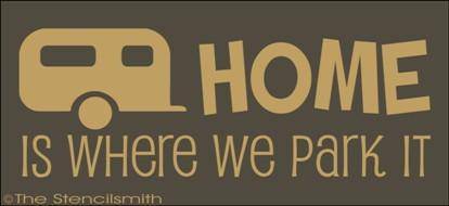 1713 - HOME is where we park it - The Stencilsmith