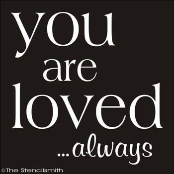 1762 - You are Loved ... always - The Stencilsmith