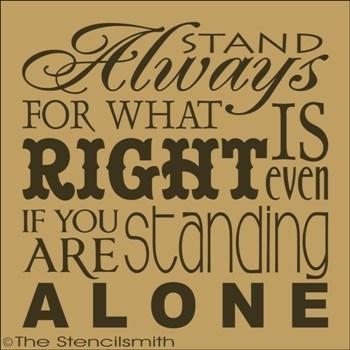 1773 - Always stand for what is right - The Stencilsmith
