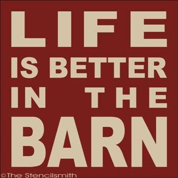 1859 - Life is better in the BARN - The Stencilsmith