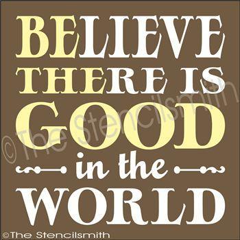 1954 - Believe there is good in the world - The Stencilsmith