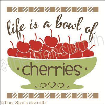 2025 - Life is a bowl of cherries - The Stencilsmith