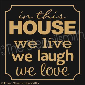 2069 - In this house we live laugh love - The Stencilsmith