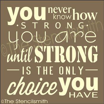 2071 - You never know how strong you are - The Stencilsmith