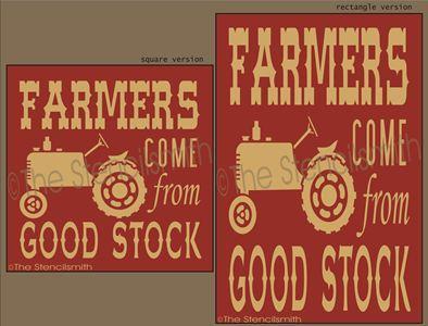 2082 - Farmers come from good stock - The Stencilsmith
