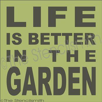 2092 - Life is better in the Garden - The Stencilsmith