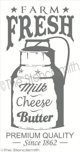 2105 - Farm Fresh Milk Cheese Butter - The Stencilsmith