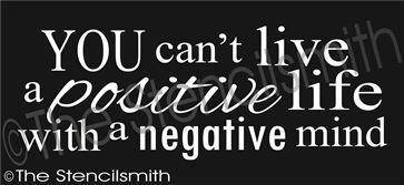 2114 - You can't live a positive life - The Stencilsmith