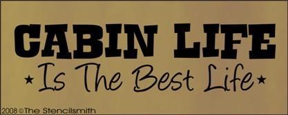 217 - Cabin Life is the Best Life - The Stencilsmith