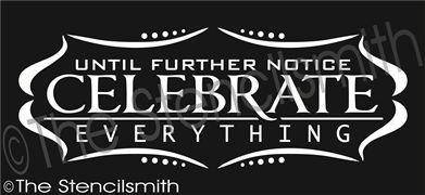 2203 - Celebrate Everything - The Stencilsmith