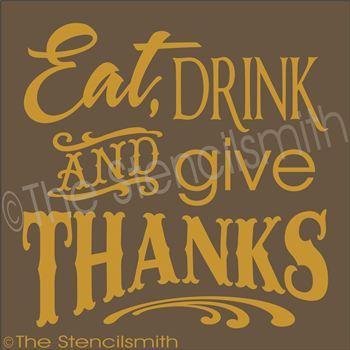 2223 - Eat Drink and Give Thanks - The Stencilsmith
